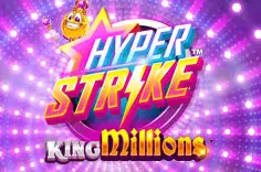 Hyper Strike™ King Millions™